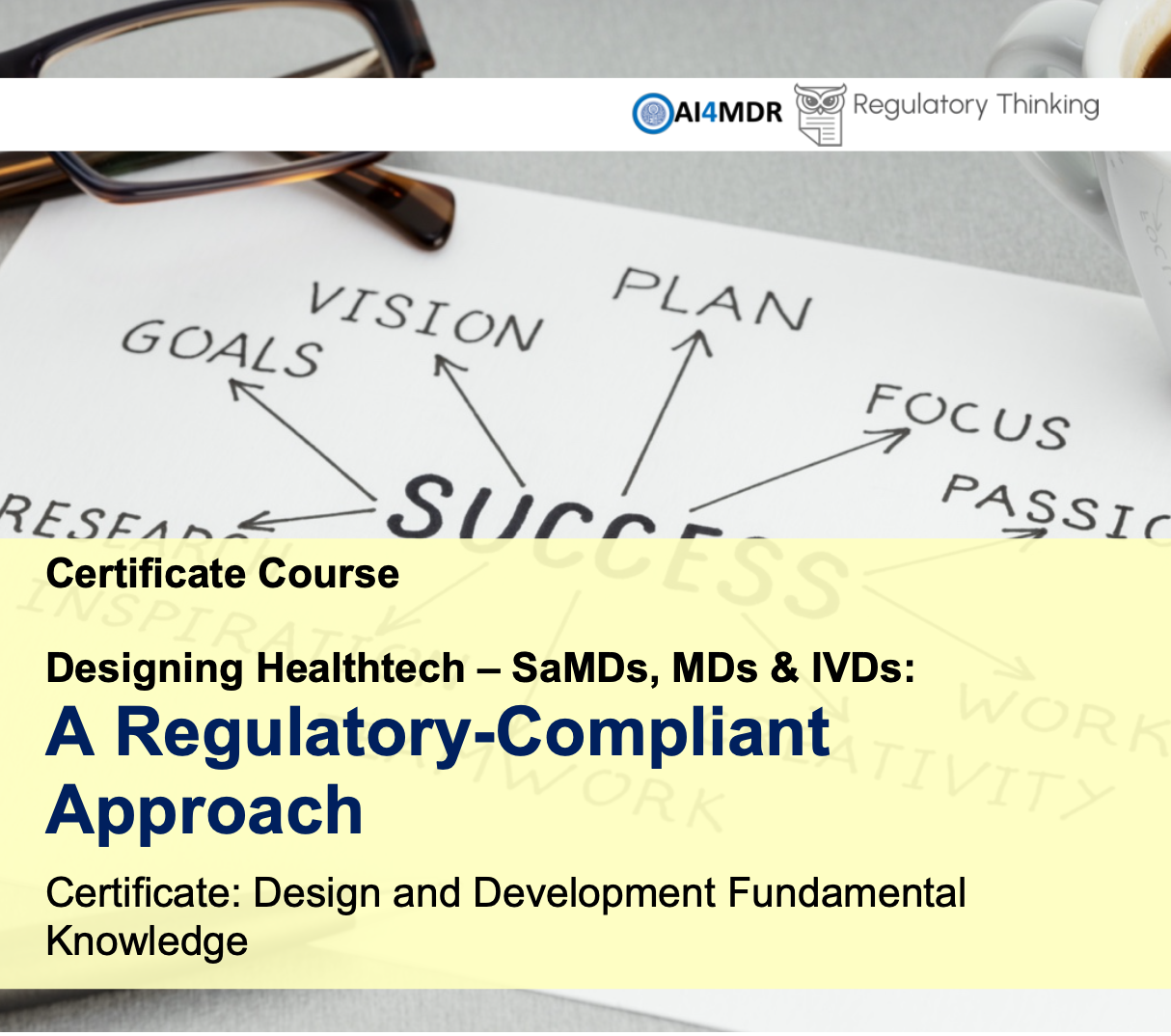 Regulated Design and Development: Basics